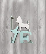 Love Chihuahua